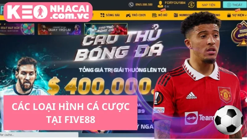 Các loại hình cá cược tại Five88