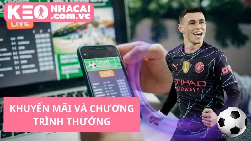 Khuyến mãi và chương trình thưởng