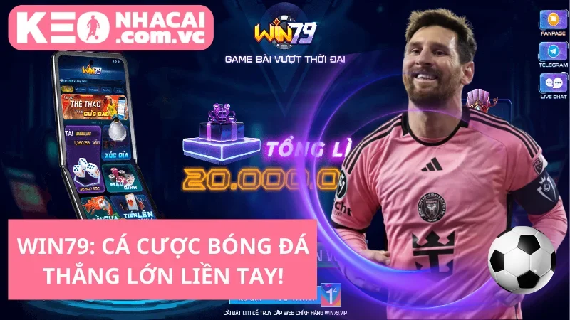 Win79: Cá Cược Bóng Đá - Thắng Lớn Liền Tay!