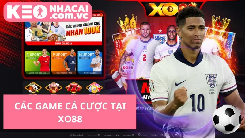 Các game cá cược tại XO88