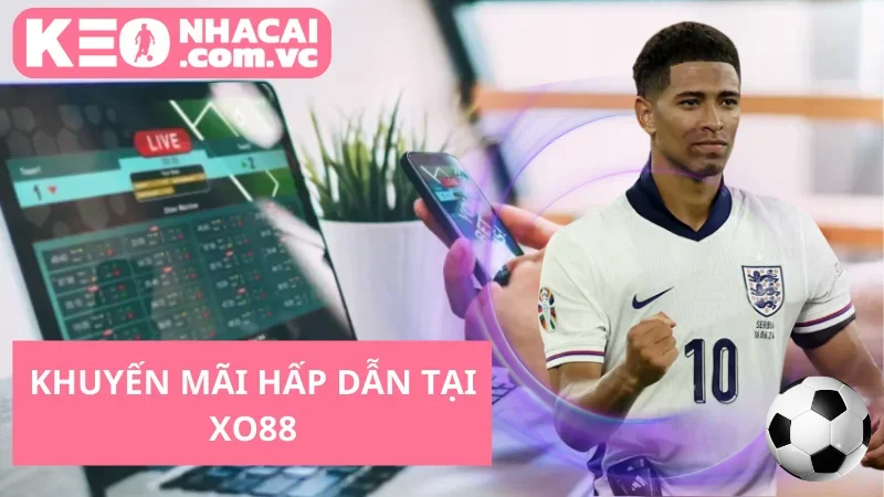 Khuyến mãi hấp dẫn tại XO88