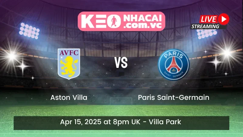 Aston Villa vs Paris Saint-Germain