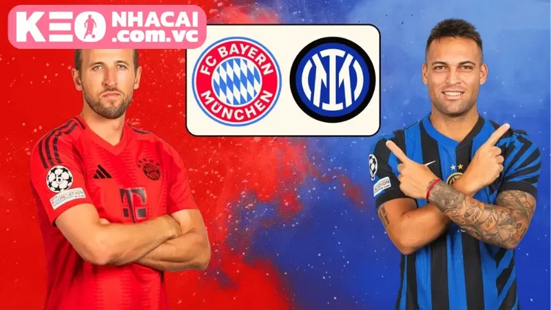 Tổng quan cuộc đối đầu giữa Inter Milan vs Bayern Munich