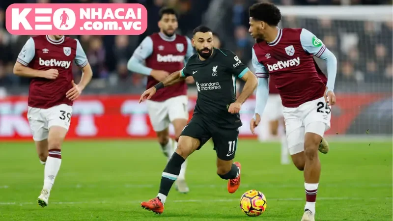 Lịch sử đối đầu giữa hai đội bóng Liverpool Vs West Ham