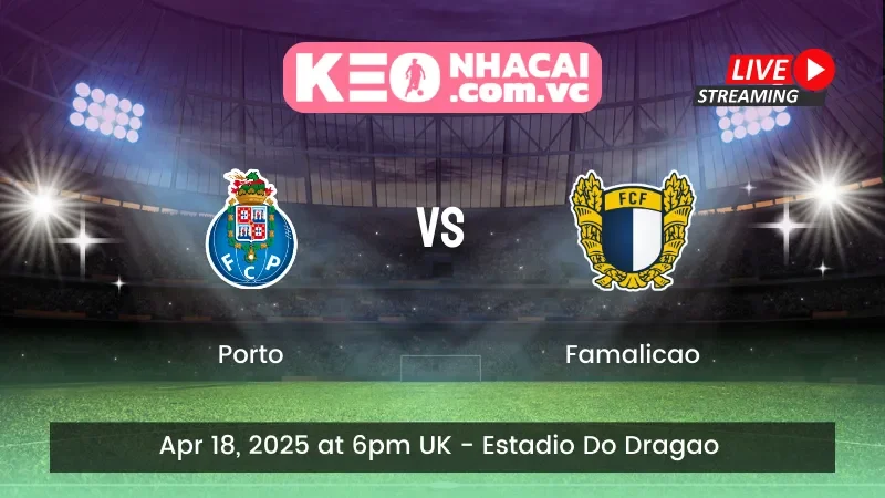 Porto vs Famalicao