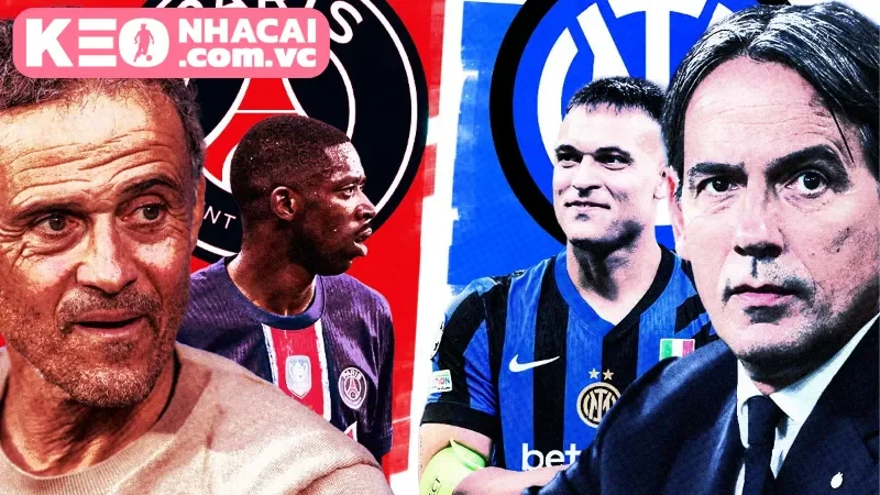 Chiến thuật và lối chơi độc đáo Paris Saint-Germain vs. Inter Milan