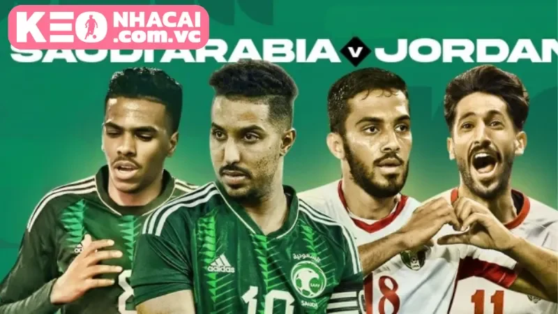 Tỷ lệ kèo cược hấp dẫn tại trận đấu Saudi Arabia vs. Jordan