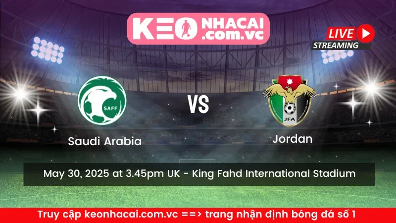 Saudi Arabia vs. Jordan
