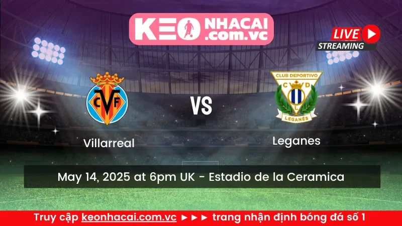 Villarreal vs Leganes