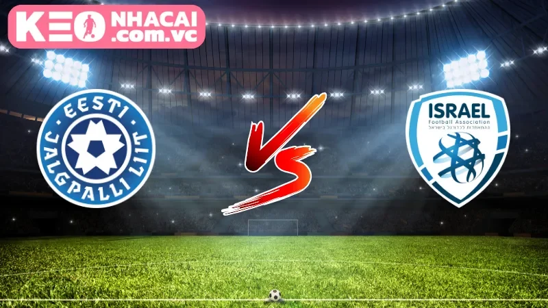 Khai mạc trận đấu đầu tiên Estonia vs. Israel Khai mạc trận đấu đầu tiên Estonia vs. Israel