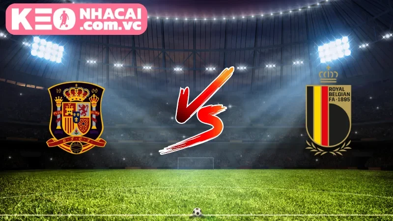 Toàn cảnh cuộc đối đầu giữa La Roja và Red Flames